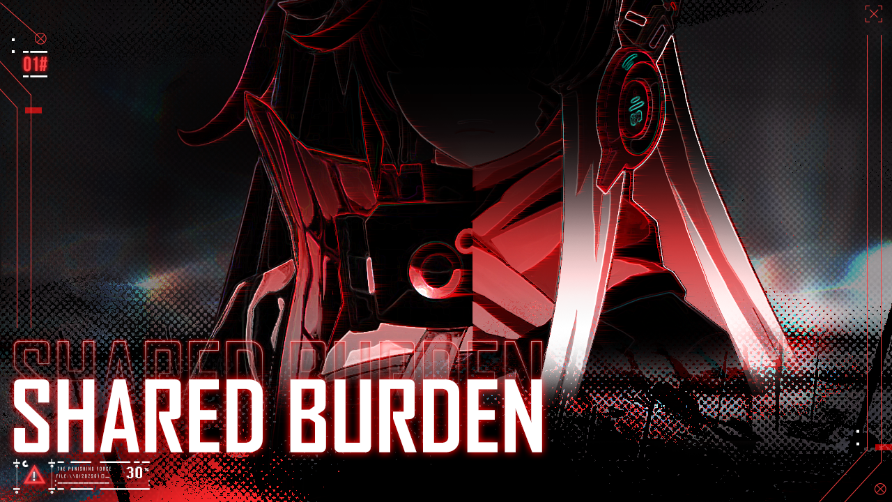 《战双帕弥什》01#Shared Burden