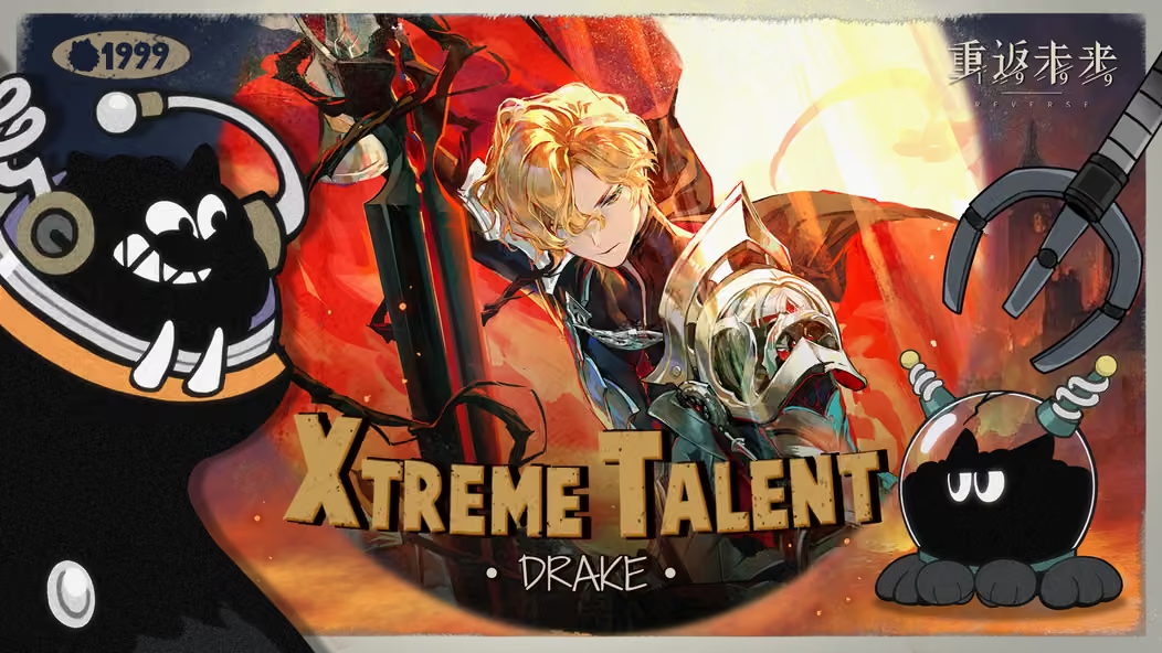 《重返未来：1999》超级天赋秀：德雷克 Xtreme Talent: Drake